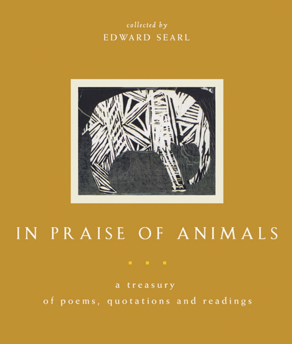 Picture of In Praise Of Animals: A Treasury Of Poems, Quotations & Read