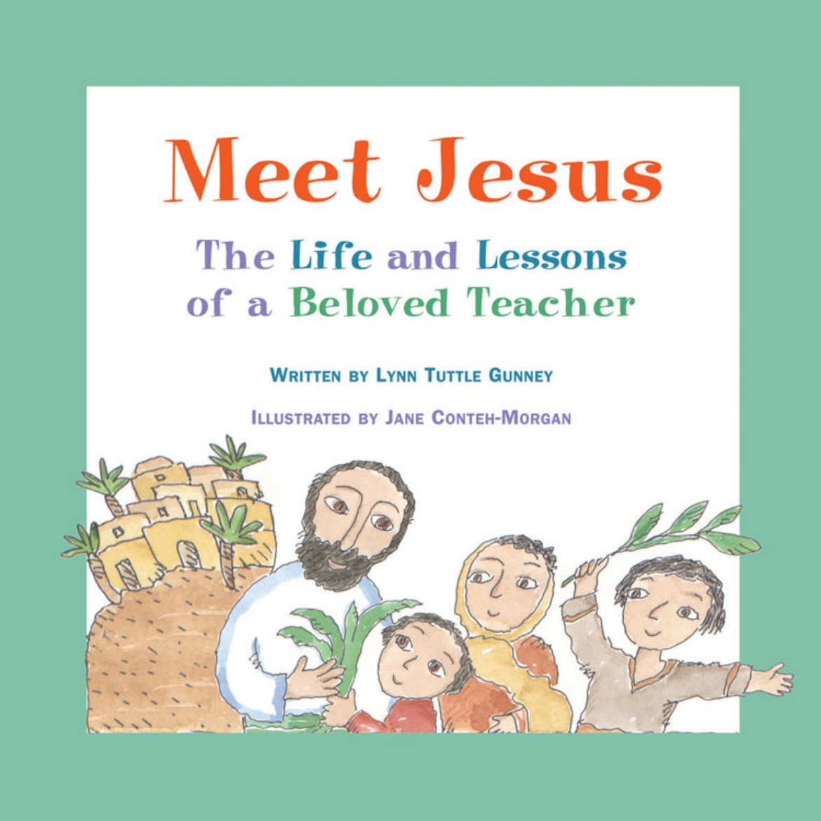Picture of Meet Jesus: The Life & Lessons Of A Beloved Teacher (Ages 4-8) (H)