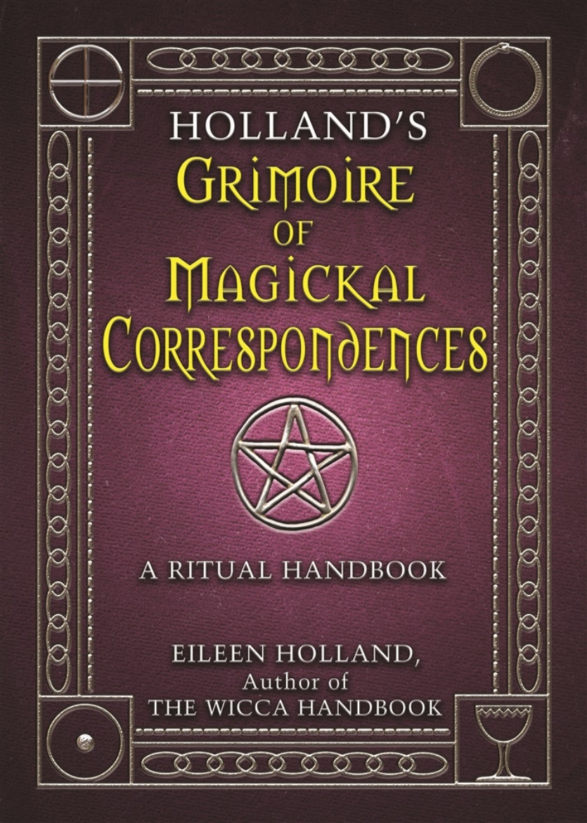 Picture of Holland'S Grimoire Of Magickal Correspondence: A Ritual Hand