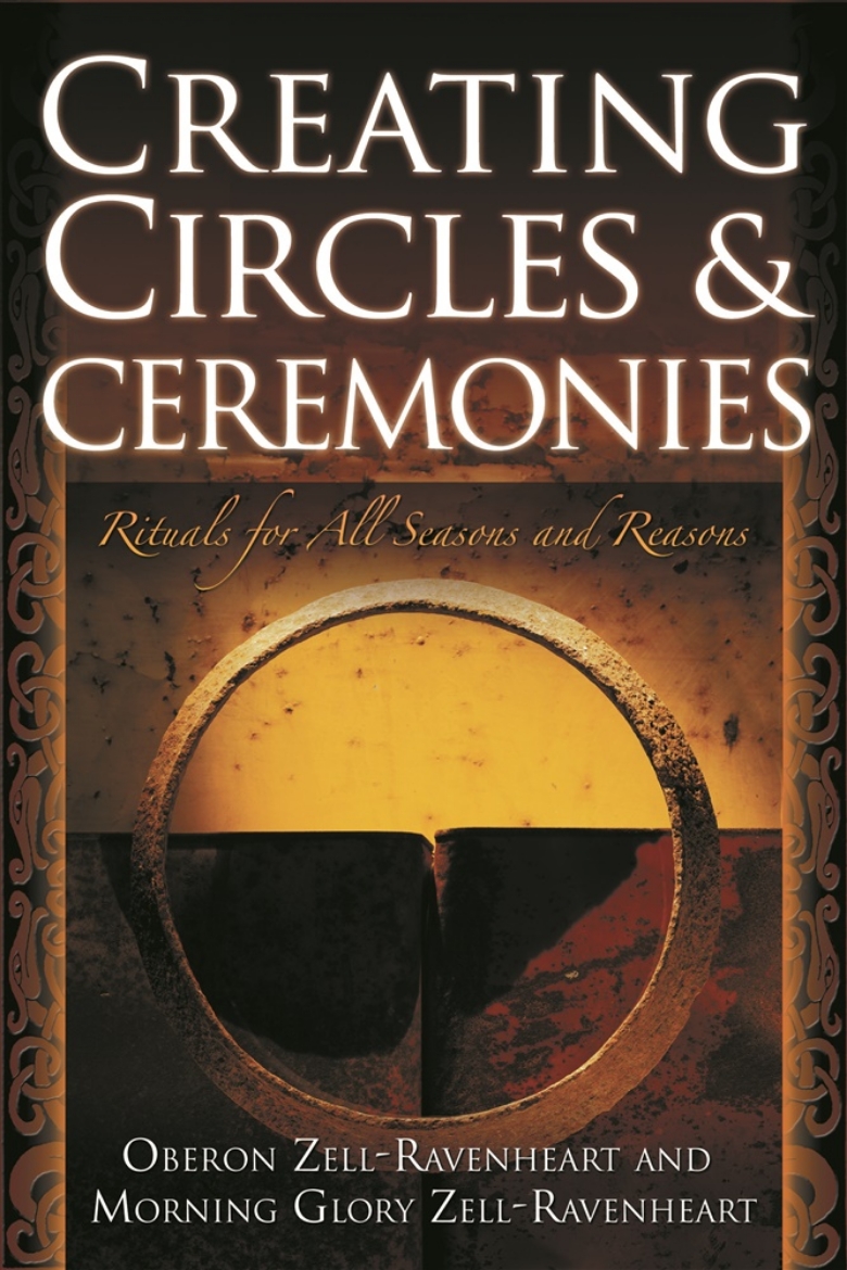 Picture of Creating Circles And Ceremonies: Rituals For All Seasons & R