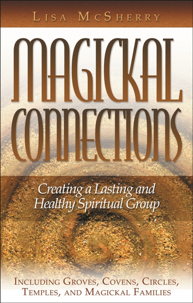 Picture of Magickal Connections: Creating A Lasting & Healthy Spiritual