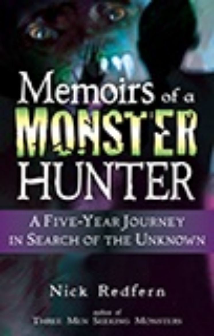 Picture of Memoirs Of A Monster Hunter: A Five-Year Journey In Search Of The Unknown