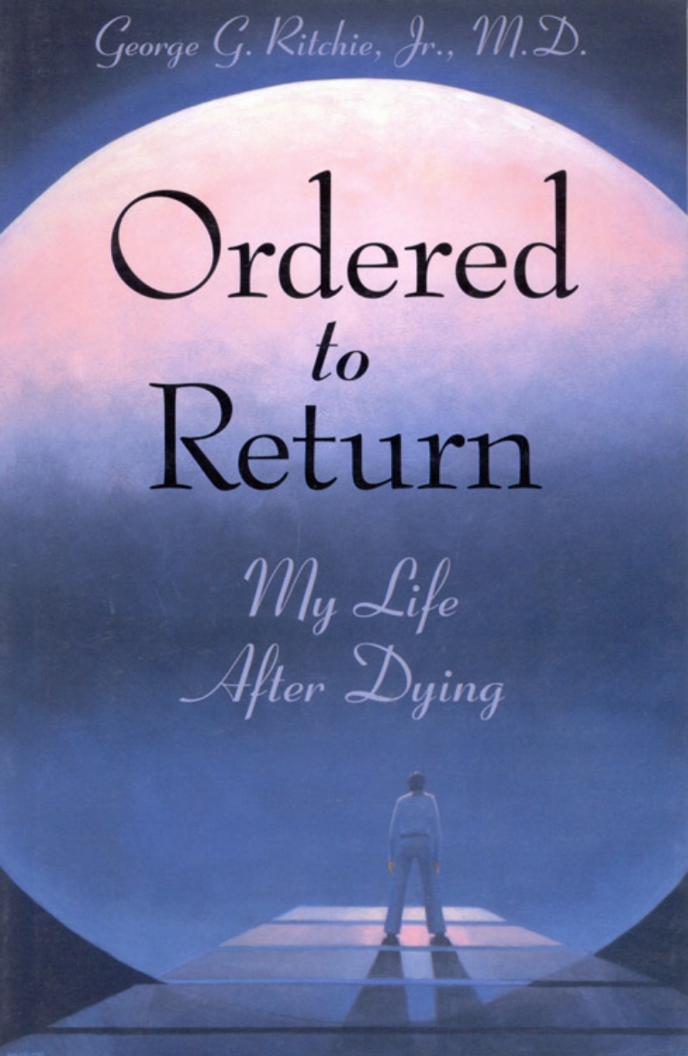 Picture of Ordered To Return: My Life After Dying (Formerly My Life Aft