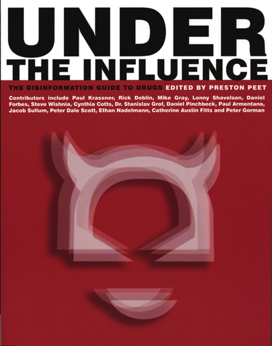 Picture of Under The Influence: The Disinformation Guide To Drugs