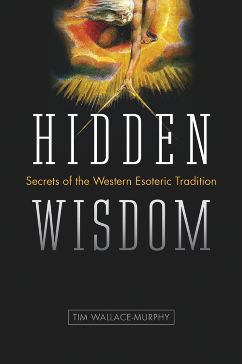 Picture of Hidden Wisdom: The Secrets Of The Western Esoteric Tradition