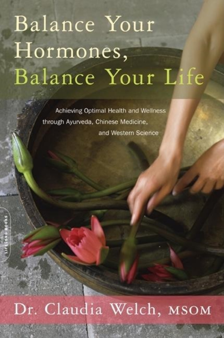 Picture of Balance your hormones, balance your life - achieving optimal health and wel