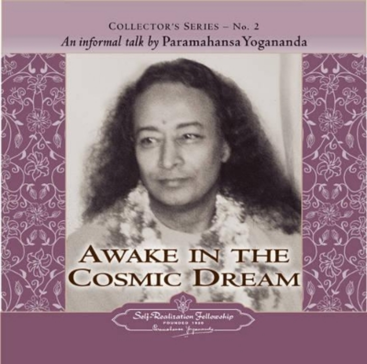 Picture of Awake In The Cosmic Dream: An Informal Talk By Paramahansa Yogananda, Collector's Series No.2 (Cd)