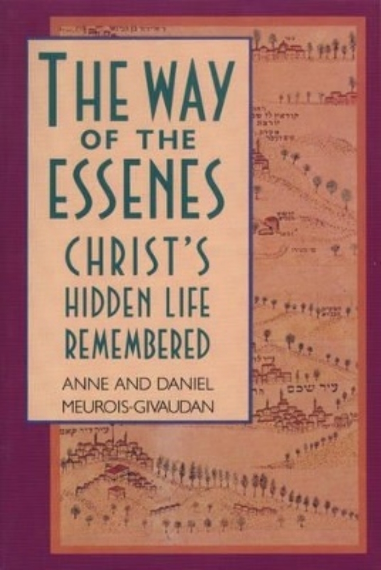 Picture of Way Of The Essenes: Christ's Hidden Life Remembered