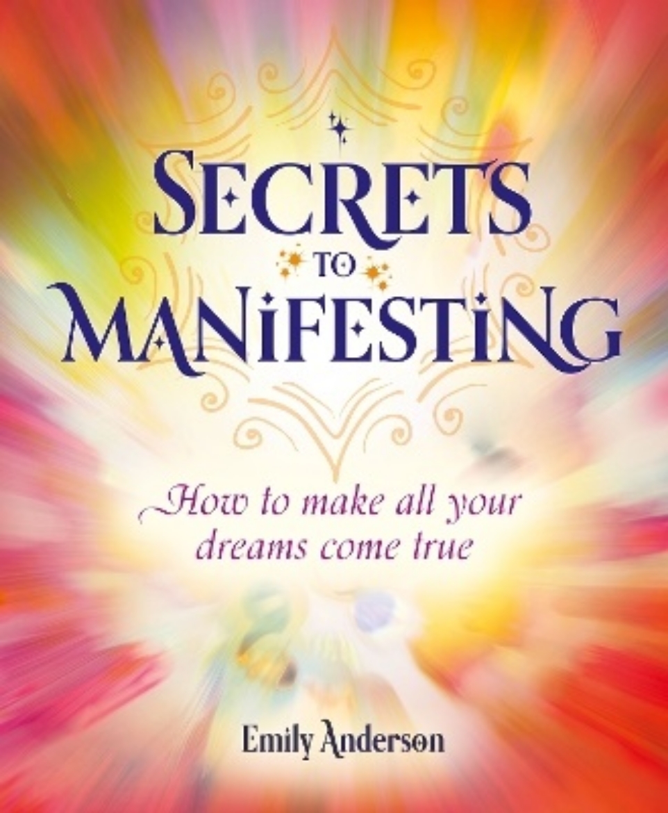 Picture of Secrets to Manifesting