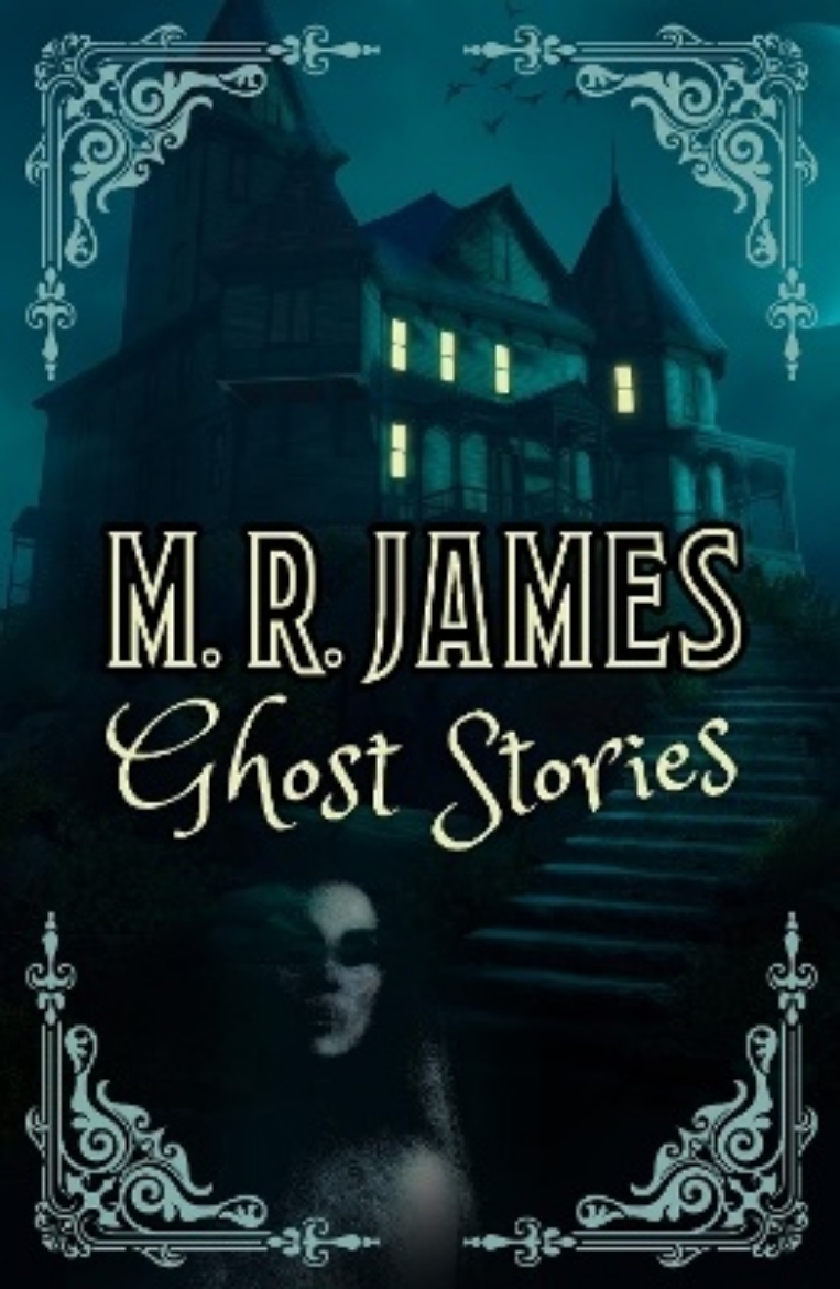 Picture of M. R. James Ghost Stories