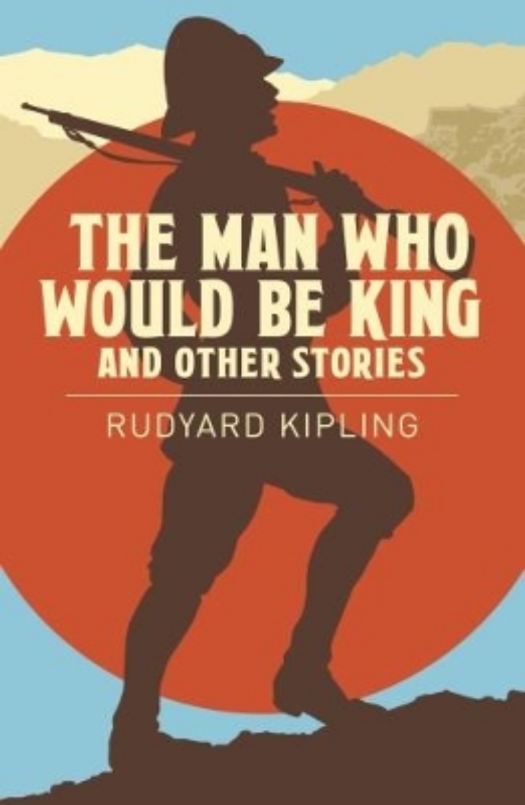 Picture of Man who would be king & other stories