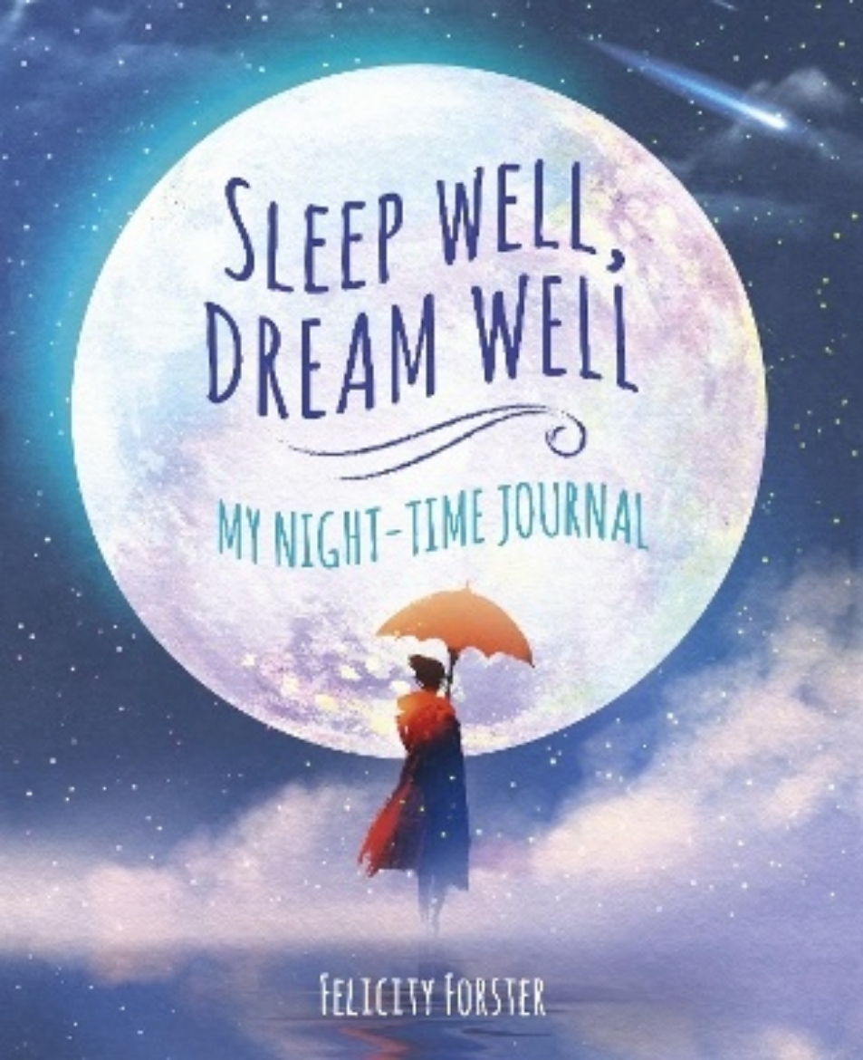 Picture of Sleep Well, Dream Well: My Night-Time Journal