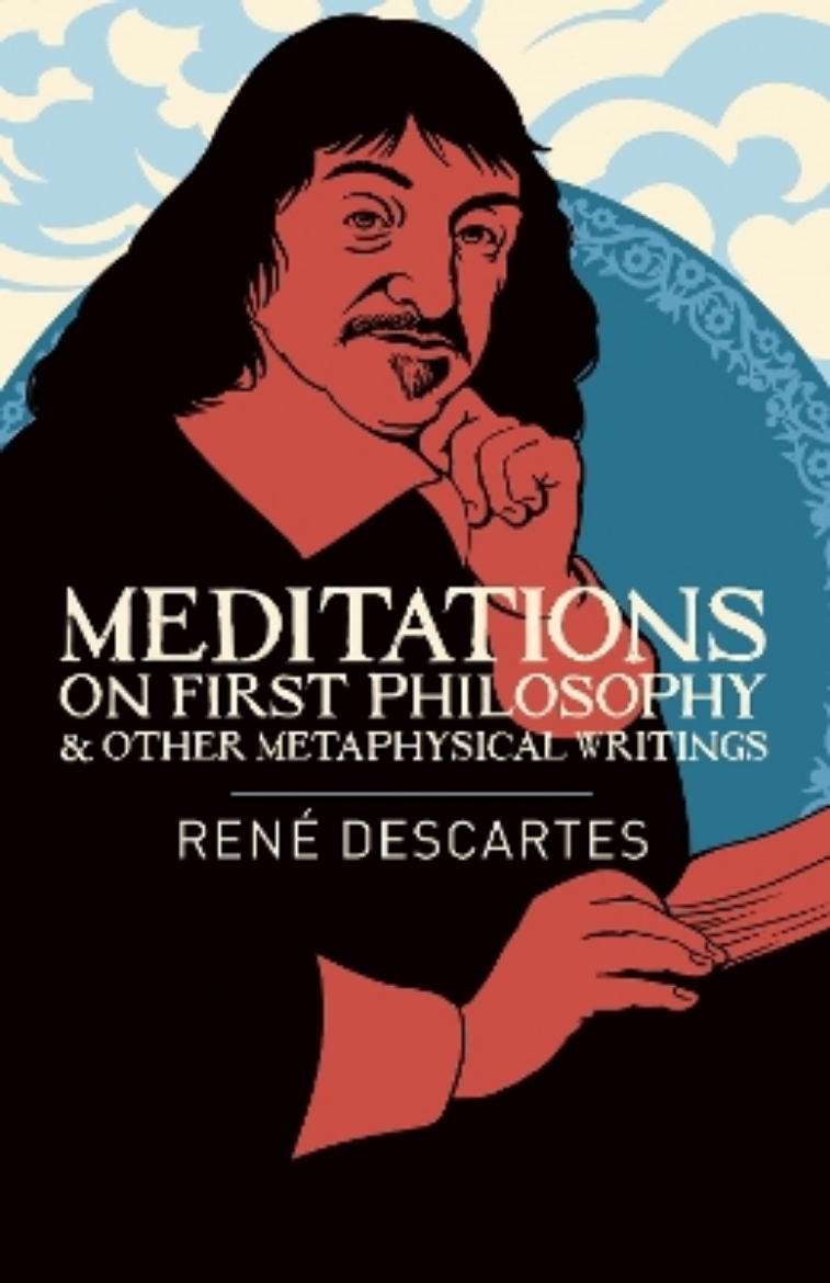 Picture of Meditations on First Philosophy & Other Metaphysical Writings