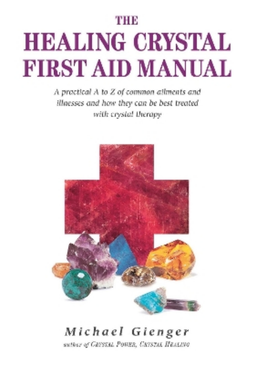 Picture of Healing crystals first aid manual - a practical a to z of common ailments a