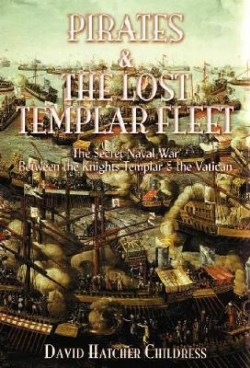 Picture of Pirates and the lost templar fleet - the secret naval war between the templ