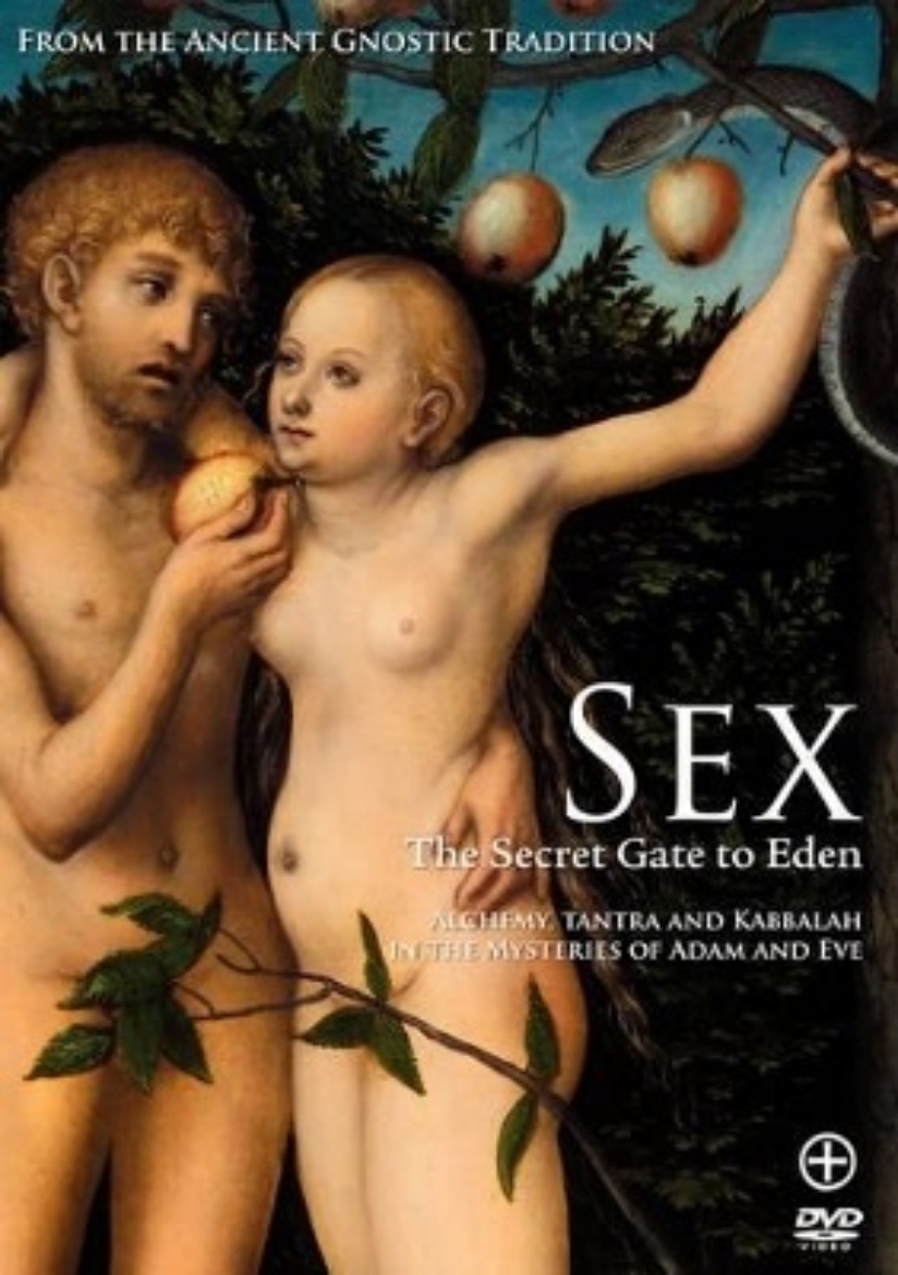 Picture of Sex: The Secret Gate To Eden--Alchemy, Tantra & Kabbalah In