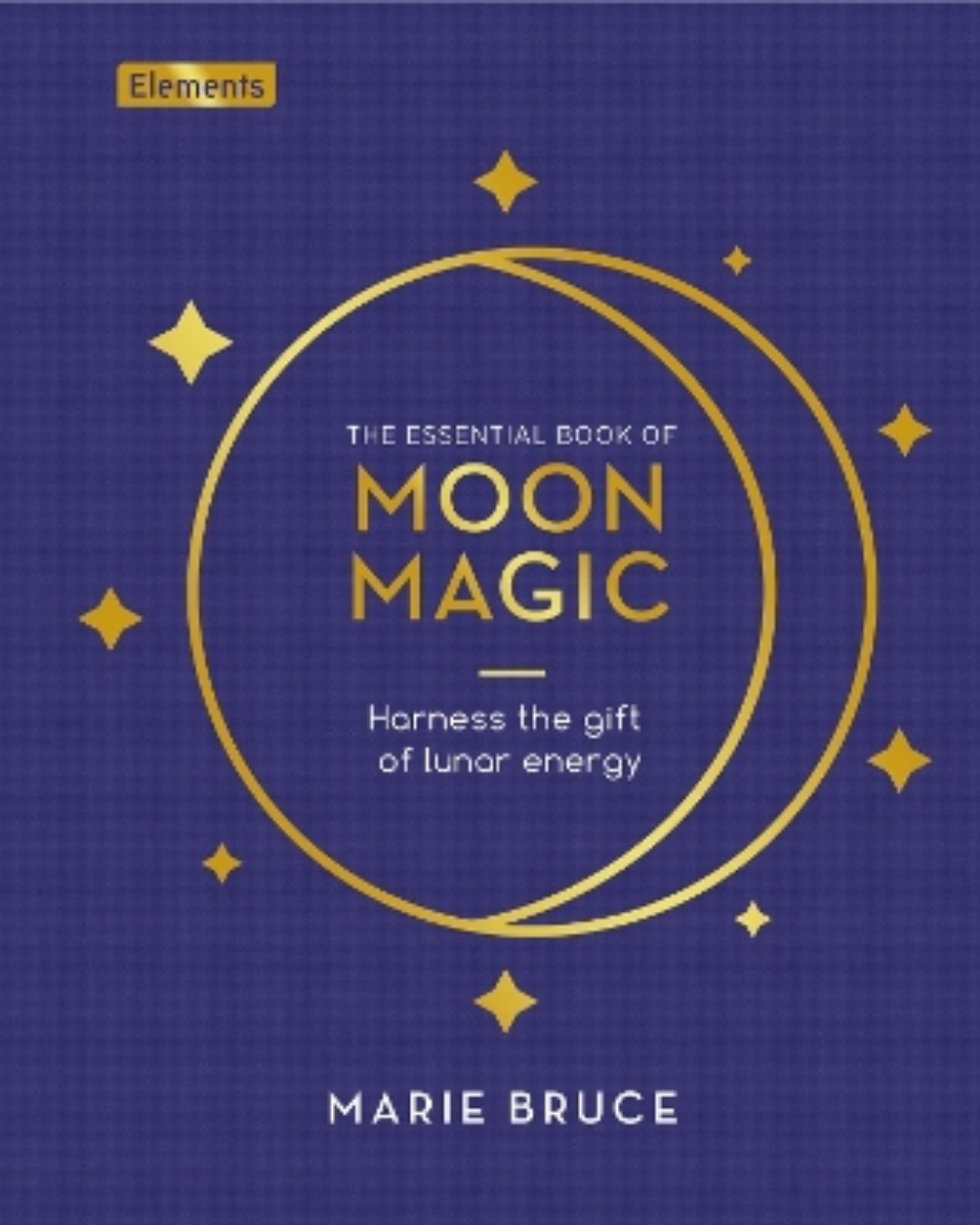 Picture of The Essential Book of Moon Magic: Harness the gift of lunar energy