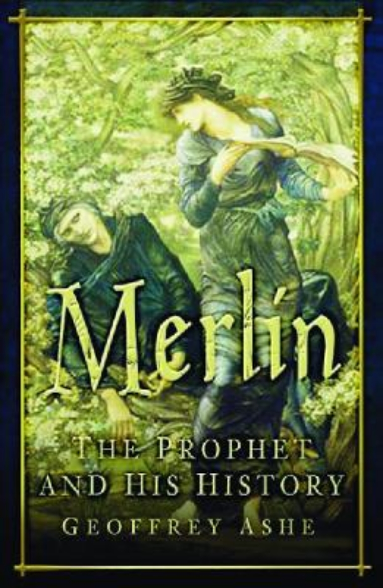 Picture of Merlin: The Prophet & His History