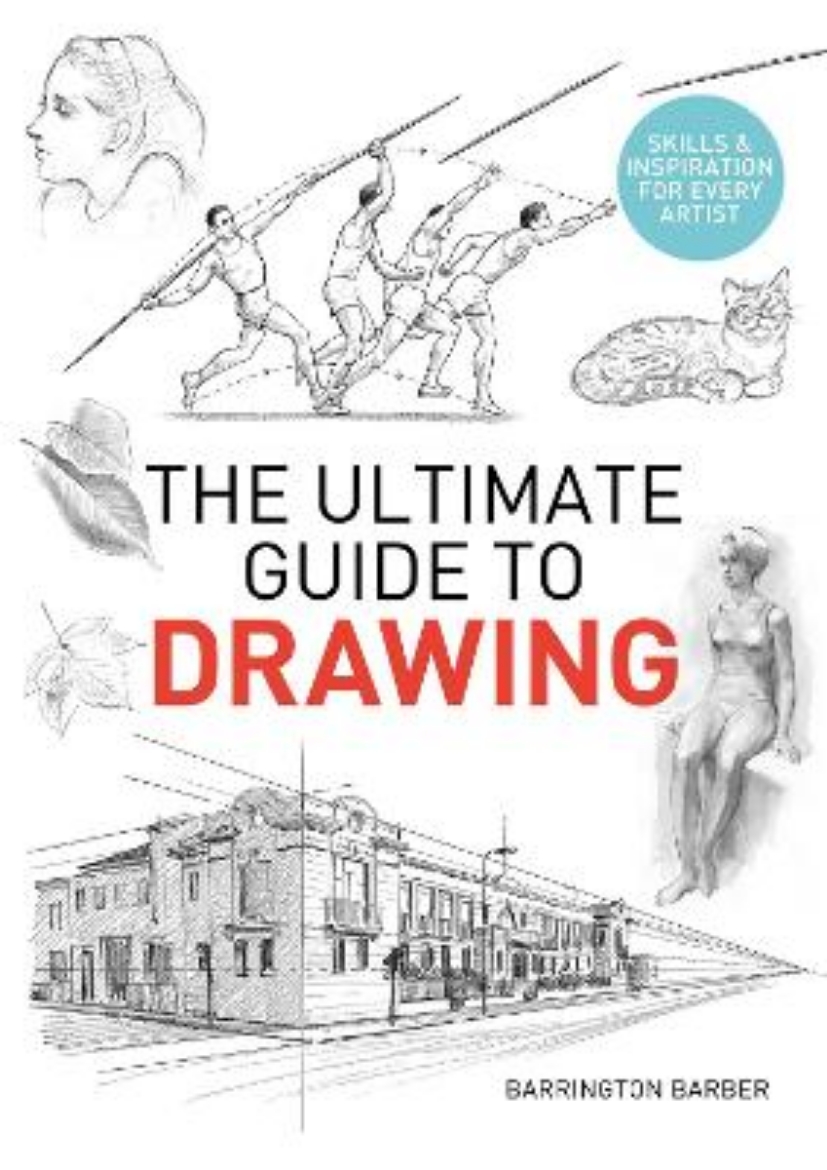 Picture of Ultimate Guide to Drawing - Skills & Inspiration for Every Artist