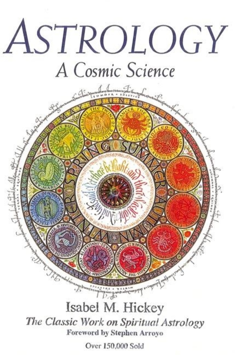 Picture of Astrology: A Cosmic Science--The Classic Work On Spiritual Astrology