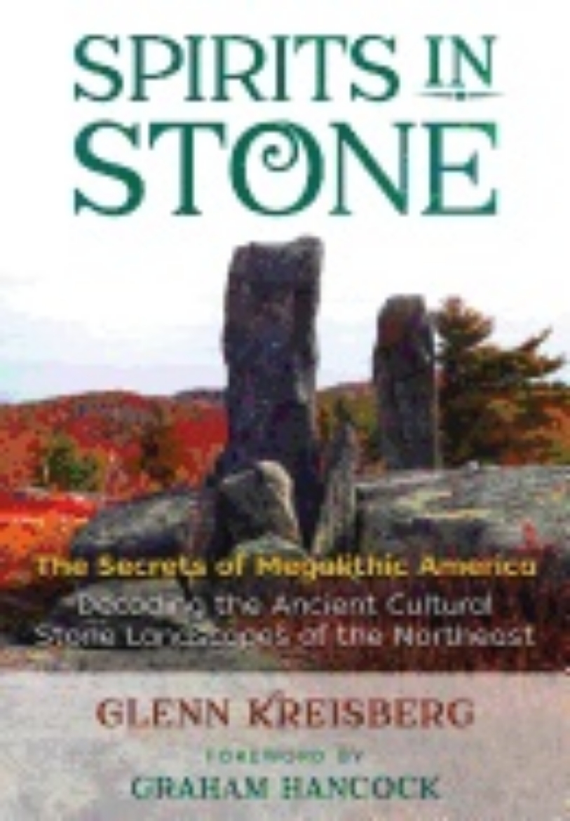 Picture of Spirits in stone - the secrets of megalithic america