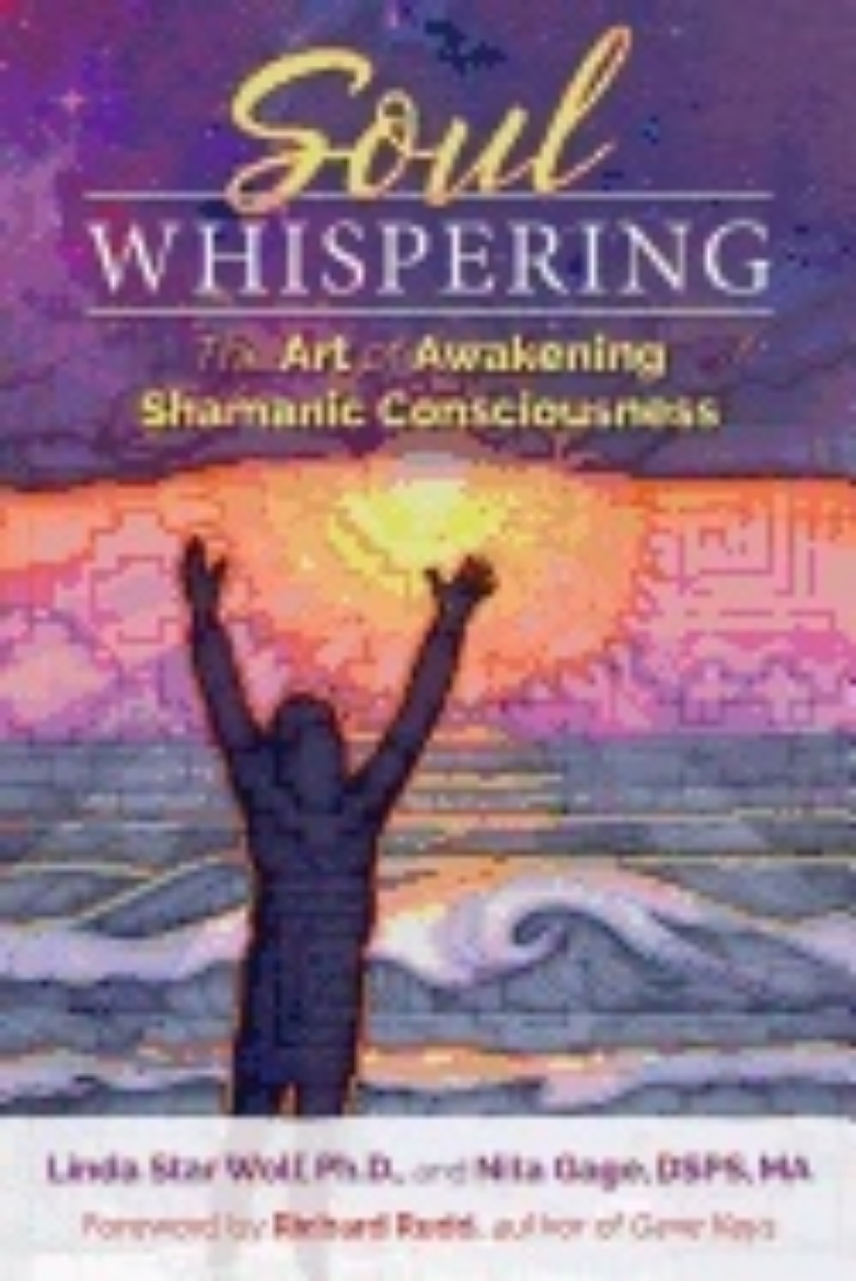 Picture of Soul whispering - the art of awakening shamanic consciousness