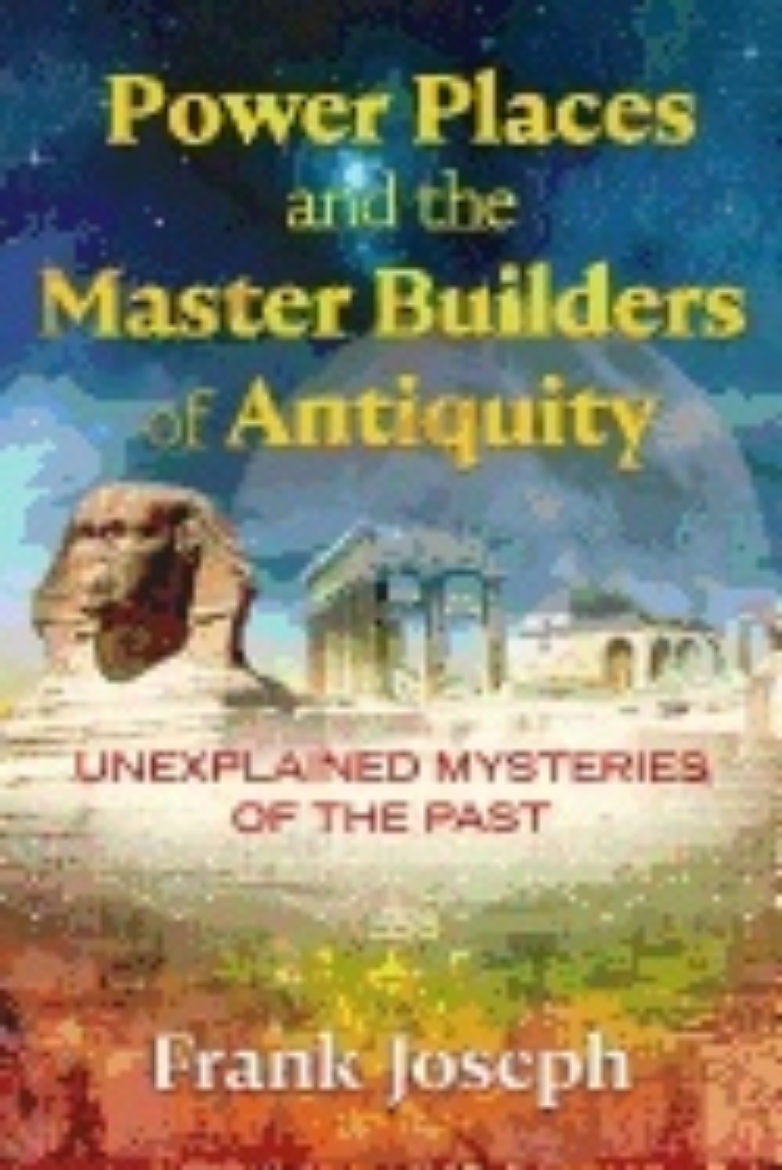 Picture of Power Places And The Master Builders Of Antiquity