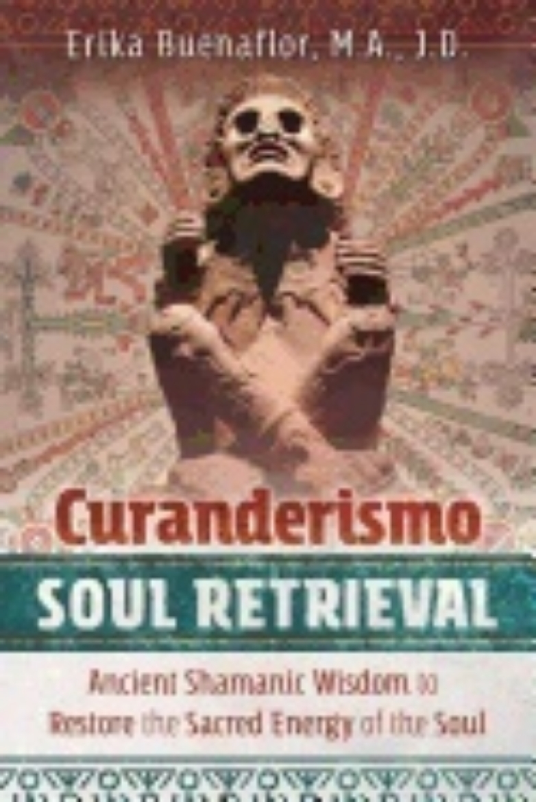 Picture of Curanderismo Soul Retrieval