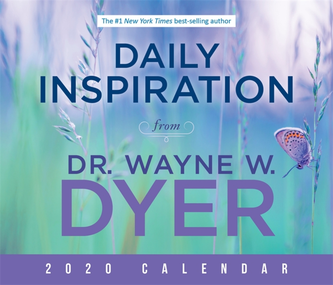 Picture of Daily Inspiration from Dr. Wayne W. Dyer 2020 Calendar