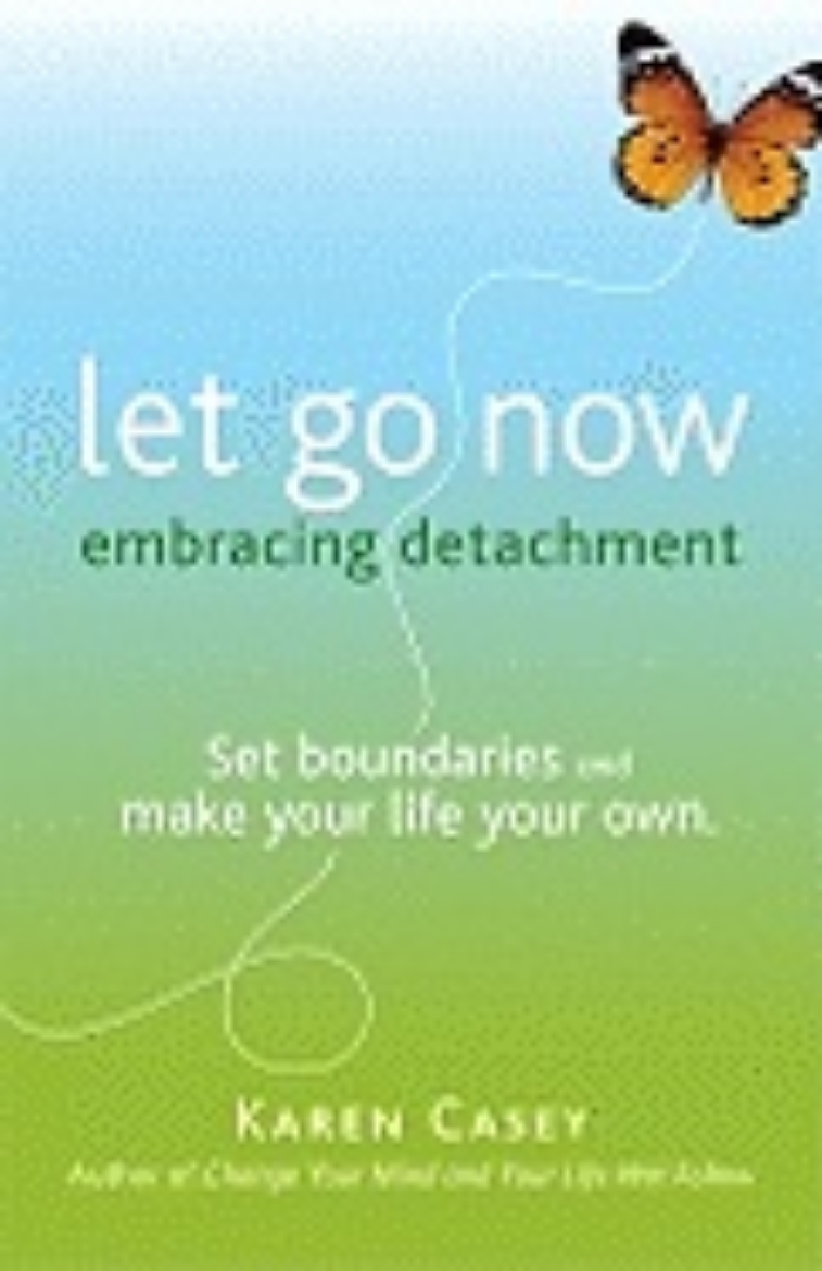 Picture of Let Go Now: Embracing Detachment