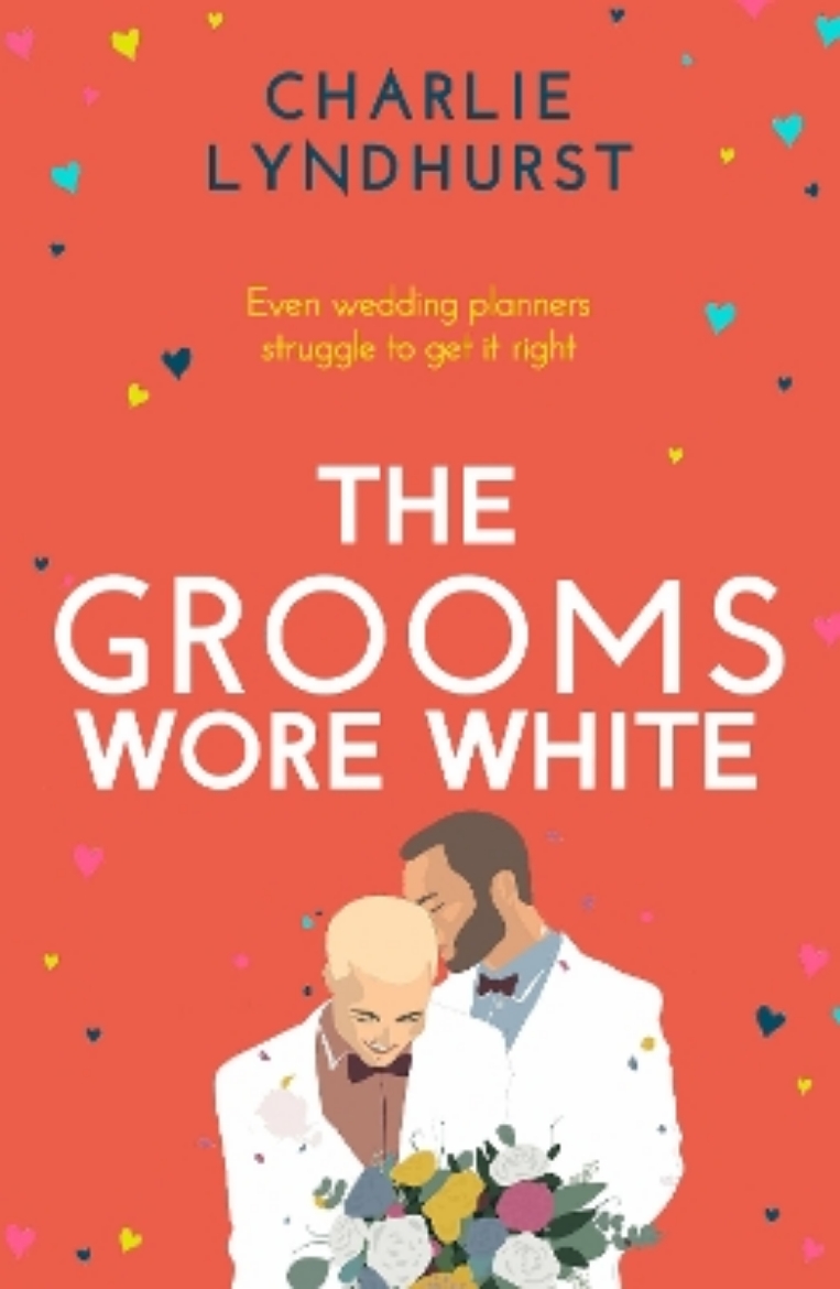 Picture of The Grooms Wore White: A joyful, uplifting, funny read that will warm your heart