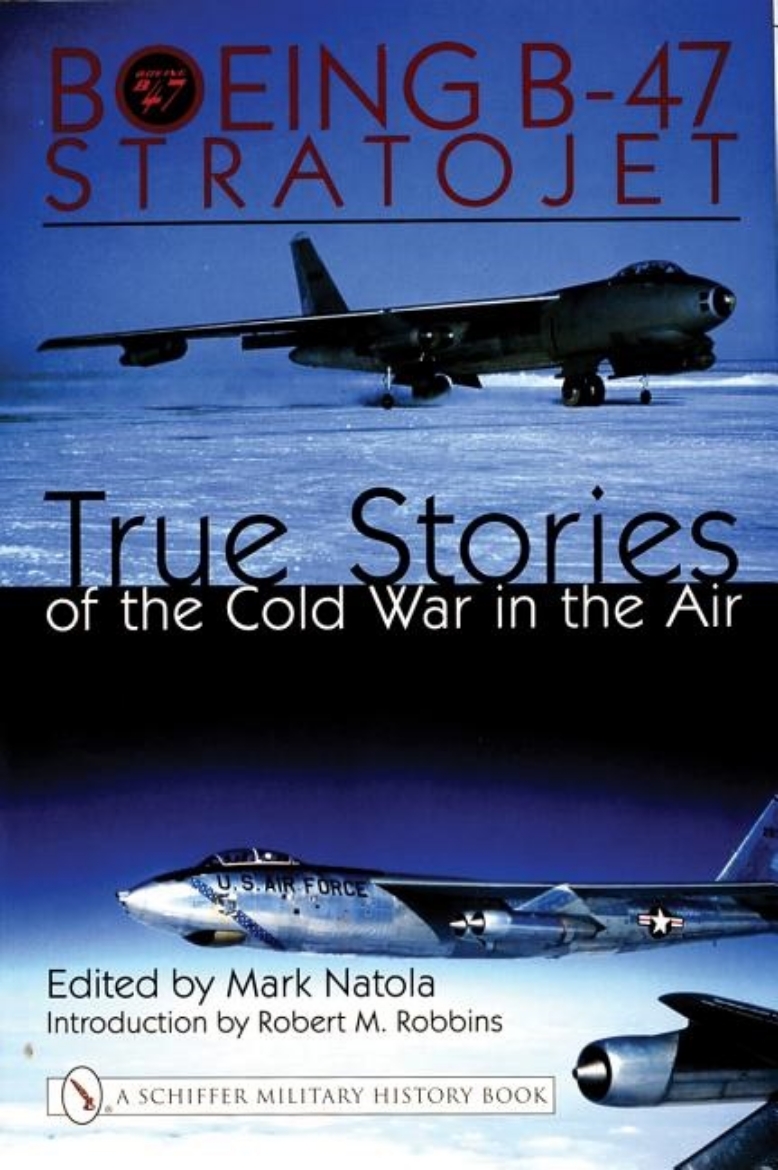 Picture of Boeing b-47 stratojet: - true stories of the cold war in the air