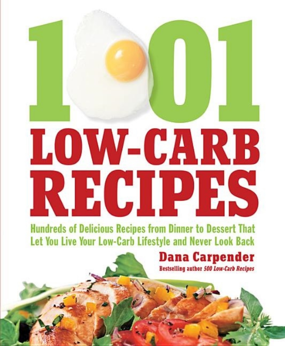 Picture of 1,001 low-carb recipes - hundreds of delicious recipes from dinner to desse