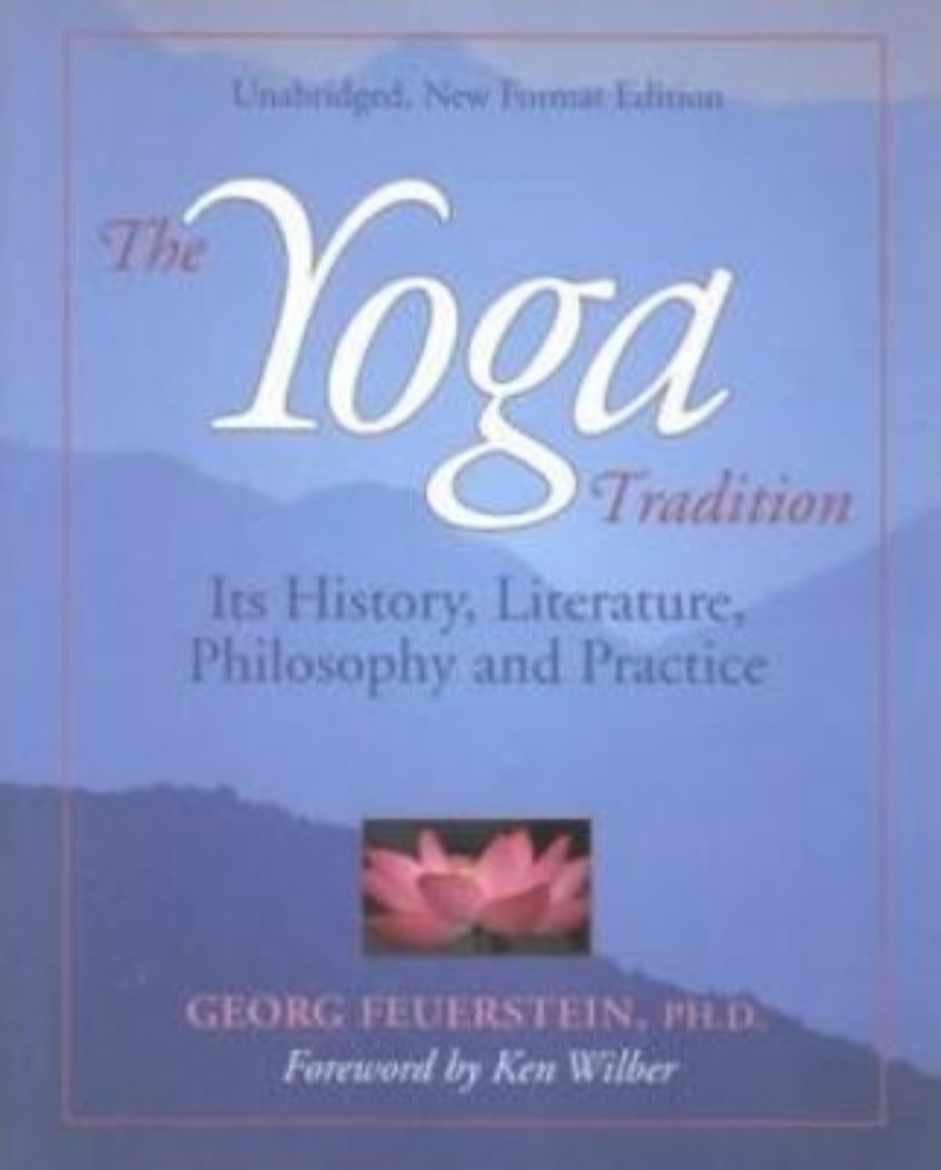 Picture of Yoga tradition, new edition - its history, literature, philosophy & practic