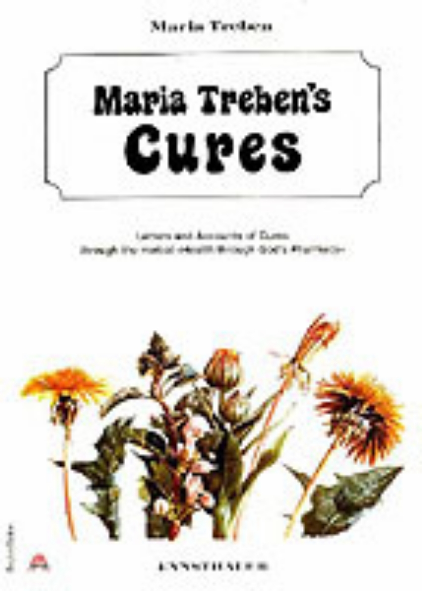 Picture of Maria trebens cures - letters and accounts of cures through the herbal heal