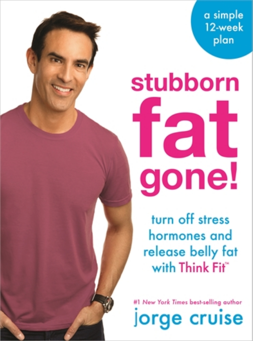 Picture of Stubborn fat gone! (tm) - discover think fit (tm) to turn off stress and lo