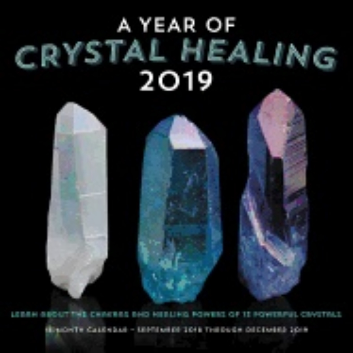 Picture of Year Of Crystal Healing 2019