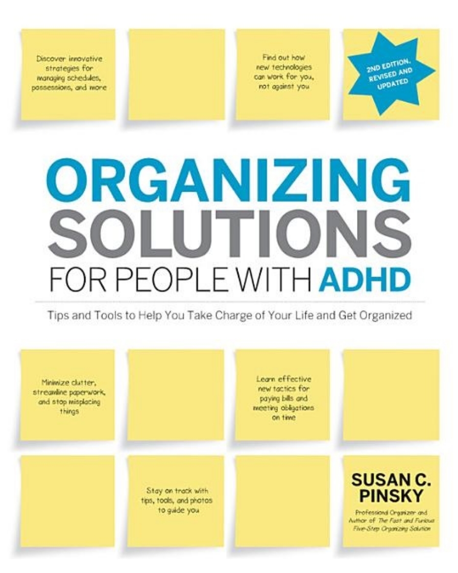 Picture of Organizing solutions for people with adhd, 2nd edition-revised and updated