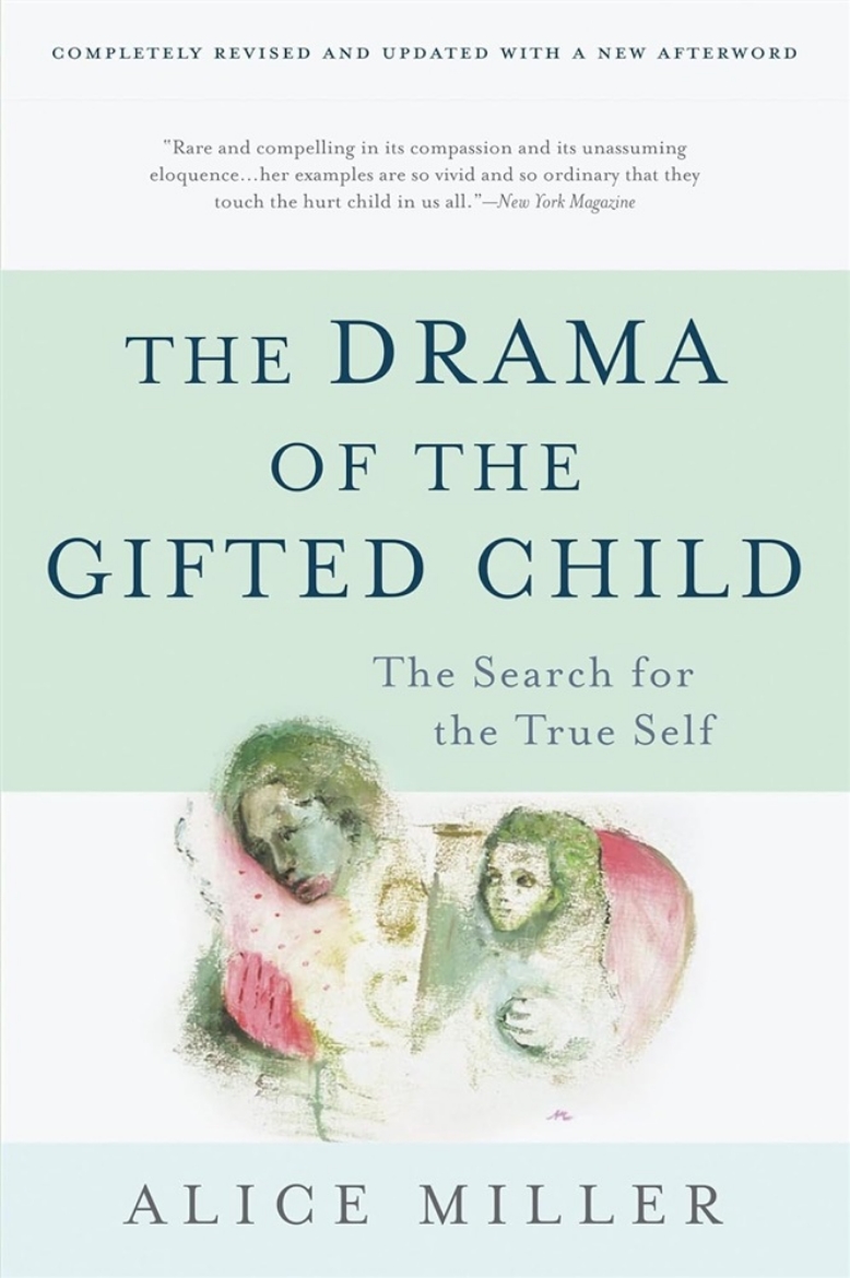 Picture of The Drama of the Gifted Child The Search for the True Self (Anniversary Edition)