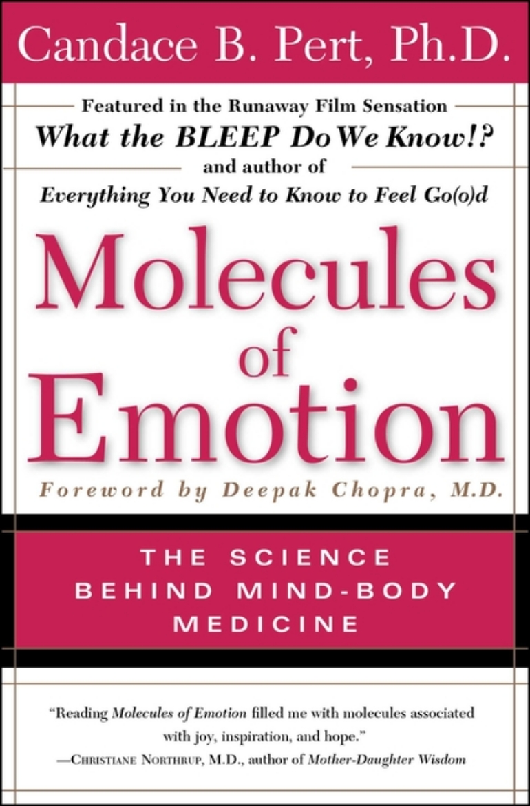 Picture of Molecules Of Emotion: The Science Behind Mind-Body Medicine