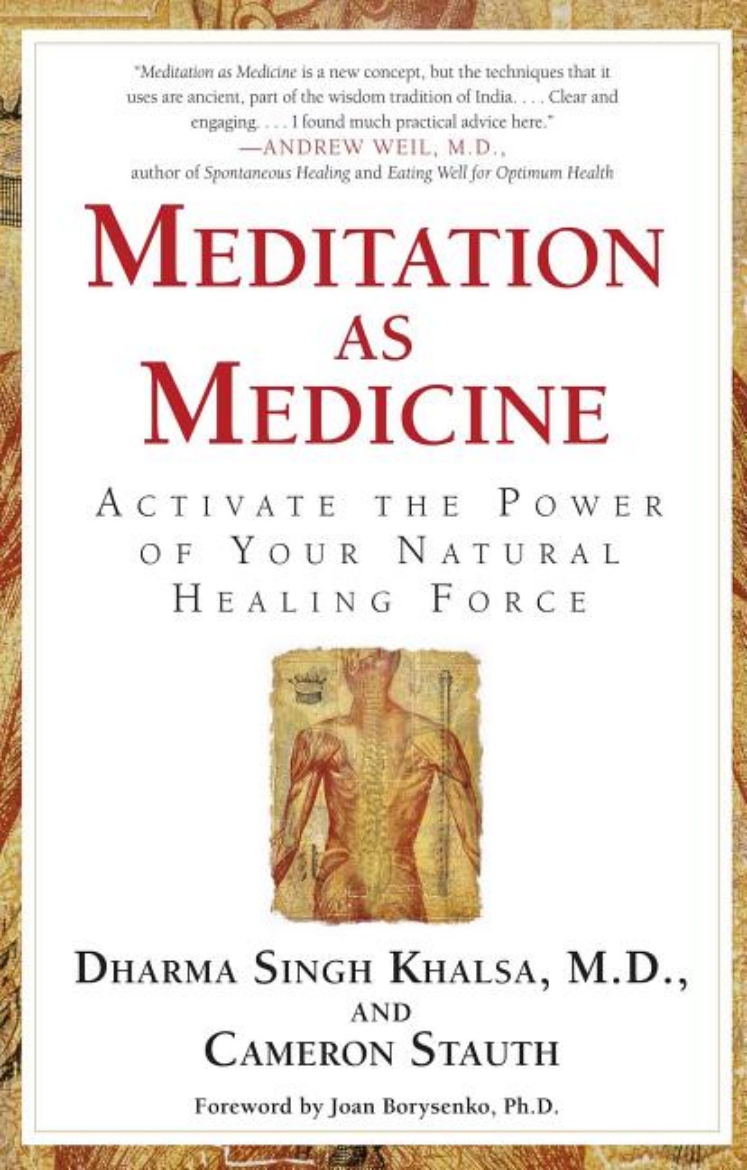 Picture of Meditation As Medicine: Activate The Power Of Your Natural Healing Force