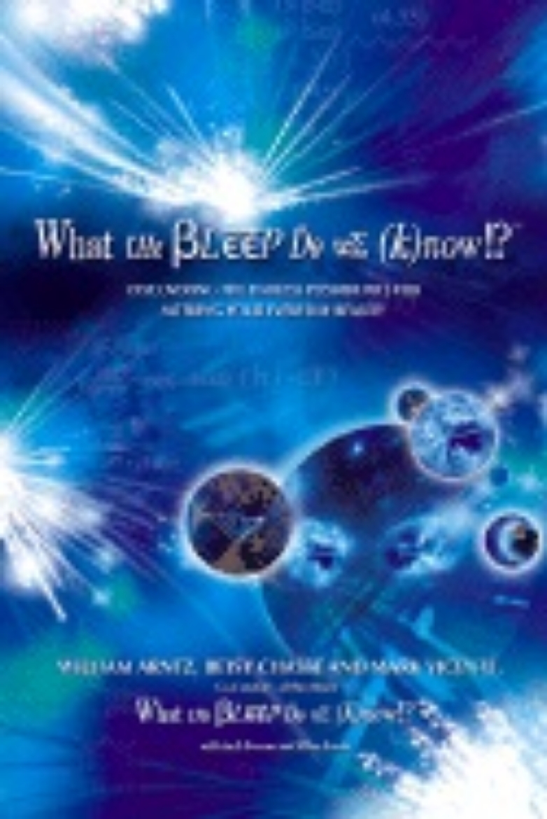 Picture of What the bleep do we know? - discovering the endless possibilities for alte