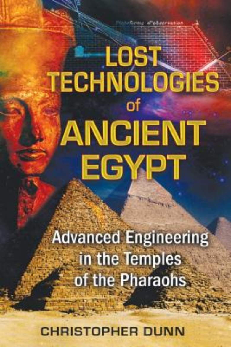 Picture of Lost technologies of ancient egypt - advanced engineering in the temples of