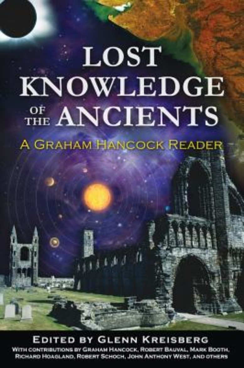 Picture of Lost knowledge of the ancients - a graham hancock reader