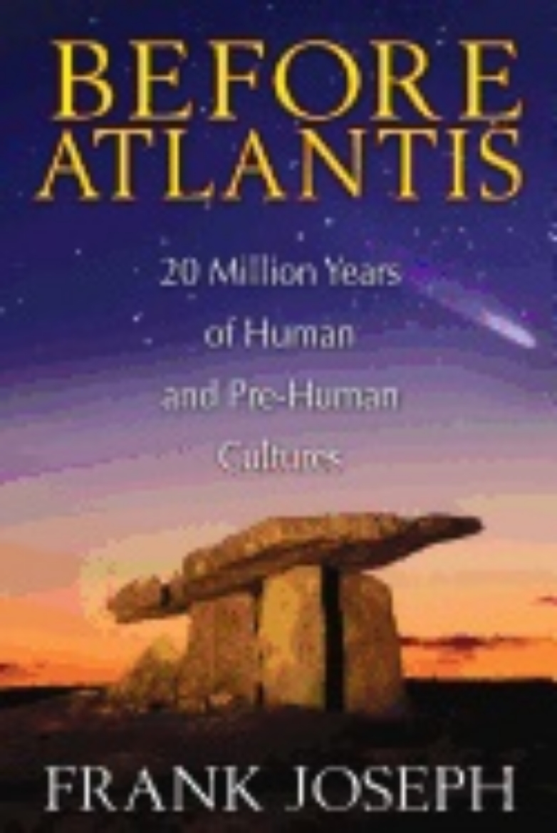 Picture of Before atlantis - 20 million years of human and pre-human cultures