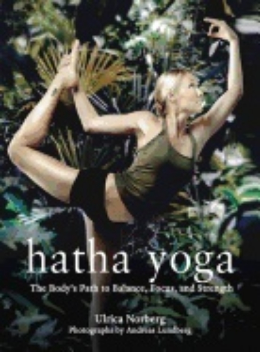 Picture of Hatha Yoga: The Body's Path To Balance, Focus & Strength (O)