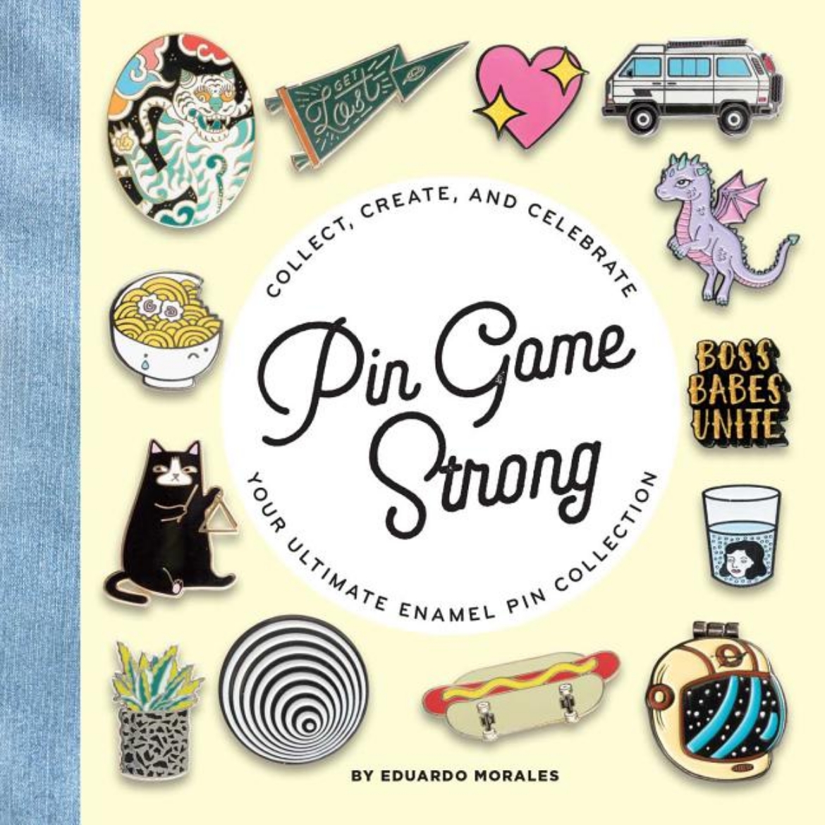 Picture of Pin game strong - collect, create, and celebrate the ultimate enamel pin co