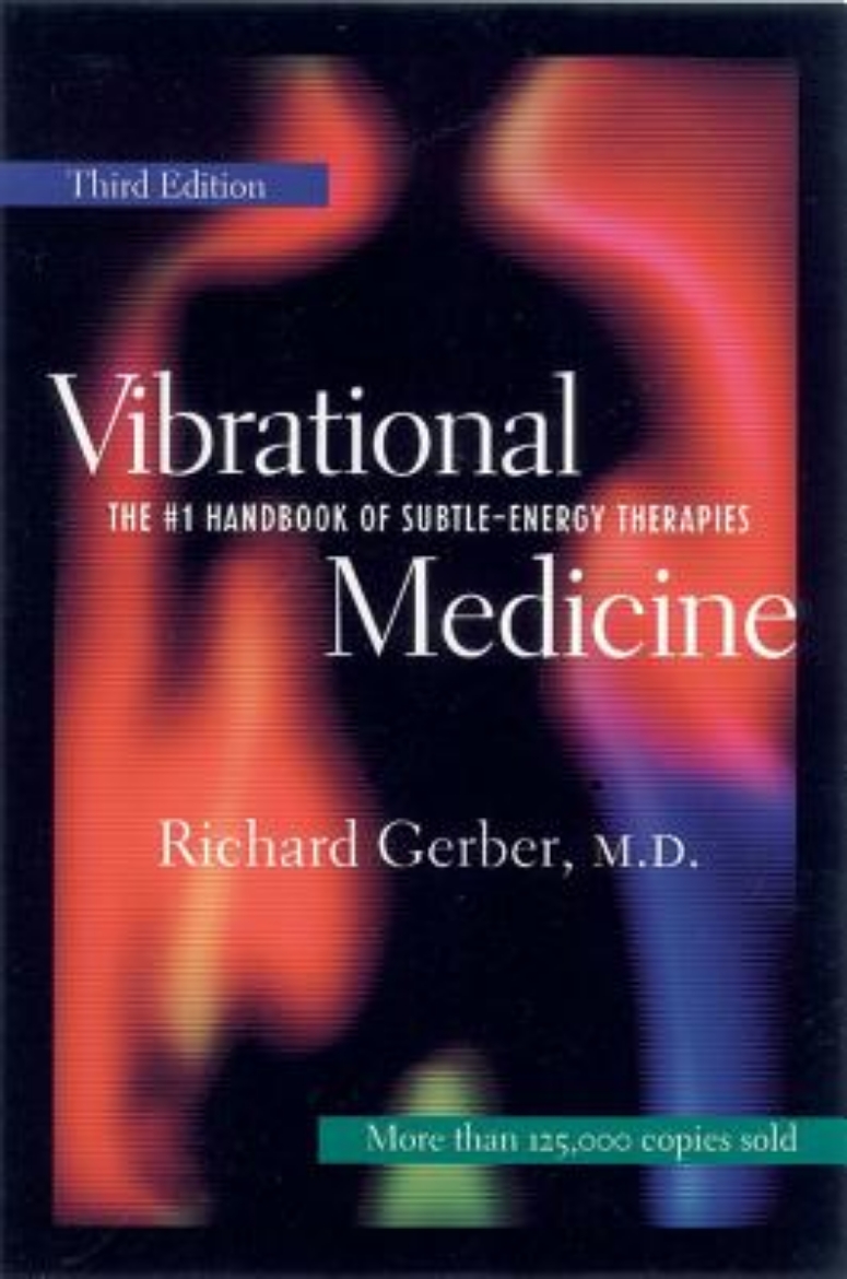 Picture of Vibrational medicine - revised and updated 3rd edition