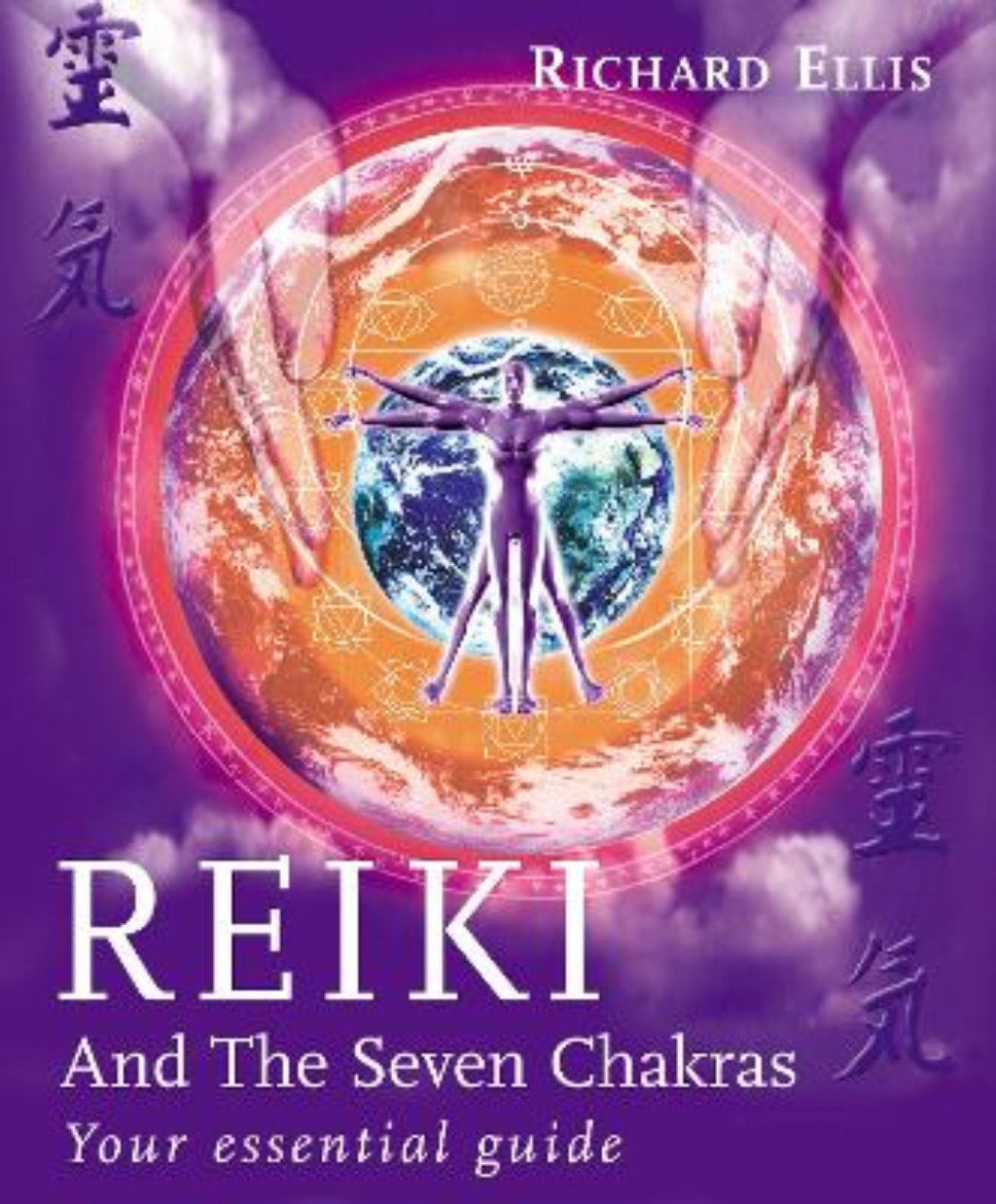 Picture of Reiki and the seven chakras - your essential guide to the first level