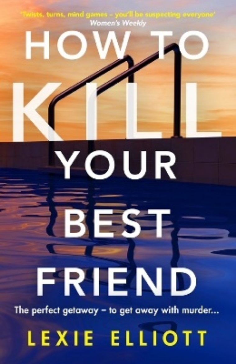 Picture of How to Kill Your Best Friend